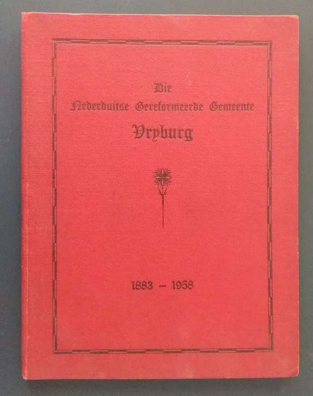 Driekwart Eeufeesbrosjure  Nederduitse Gereformeerde Gemeente Vryburg 1883-1953 (Ds CJP Bornman)