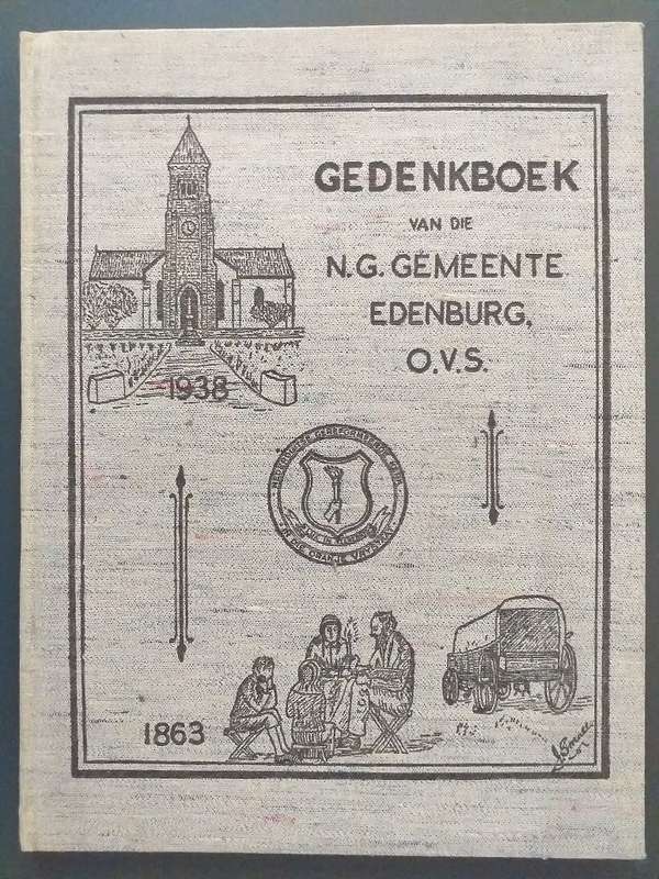 Gedenkboek van die Ned Geref Gemeente Edenburg OVS 1863-1938