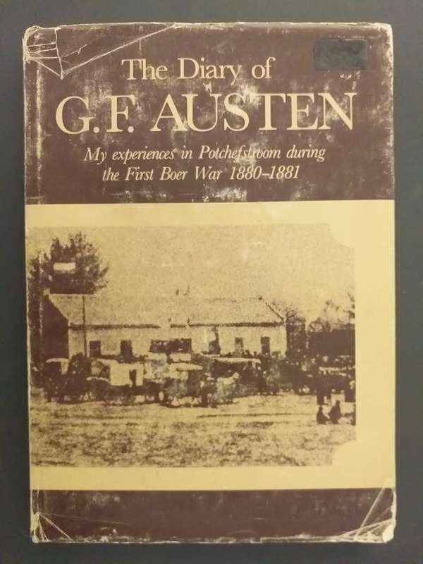 Diary of GF Austen (First Boer War) Numbered edition number 1 !