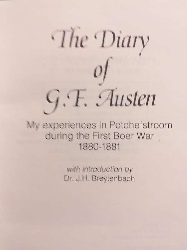 Diary of GF Austen (First Boer War) Numbered edition number 1 !