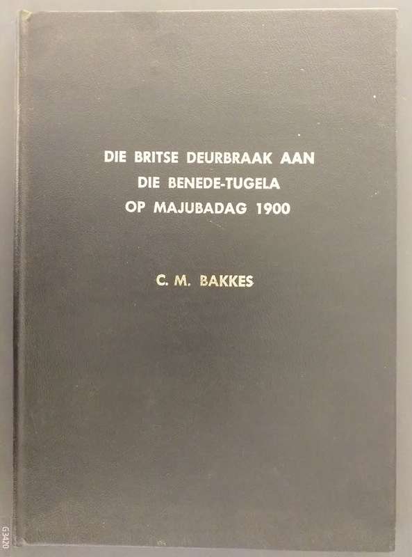 Die Britse deurbraak aan die Benede Tugela op Majubadag 1900 (CM Bakkes)