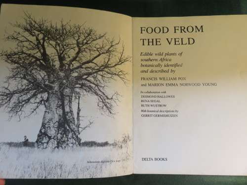 Food from the Veld - F.W. Fox et al. Rare and sought-after.