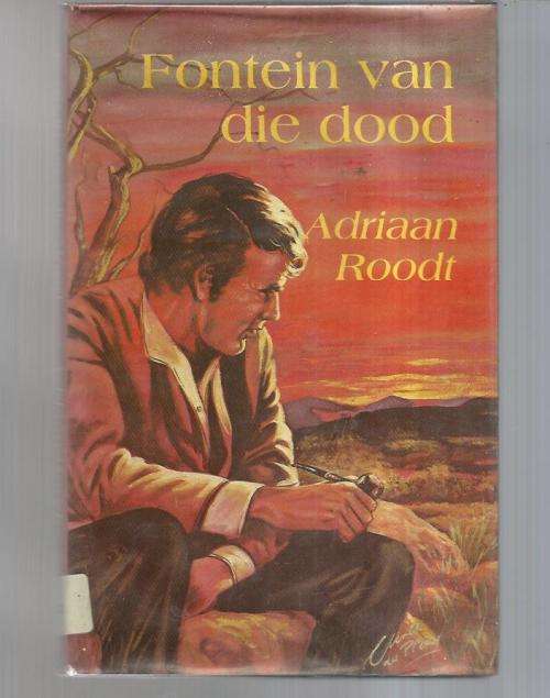 Fontein van die dood - Adriaan Roodt - 1983 - Avontuur roman
