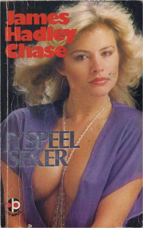 Jy speel seker  - James Hadley Chase - Olympos boek - vertaling You must be kidding