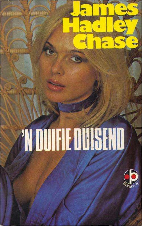 n Duifie duisend - James Hadley Chase - Olympos boek - vertaling Consider yourself dead