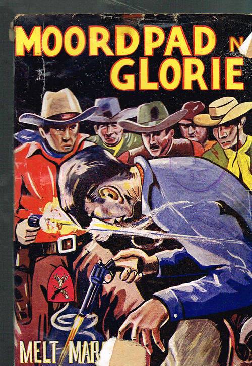 Moordpad na glorie - Melt Marais - Laager boek - Wilde Weste - vermoedelik 40's drukwerk
