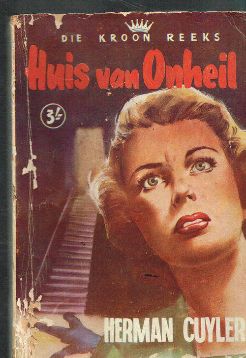 Huis van onheil - Herman Cuyler - Goeie Hoop 1955 - Kroon reeks nr 4 - Speur verhaal