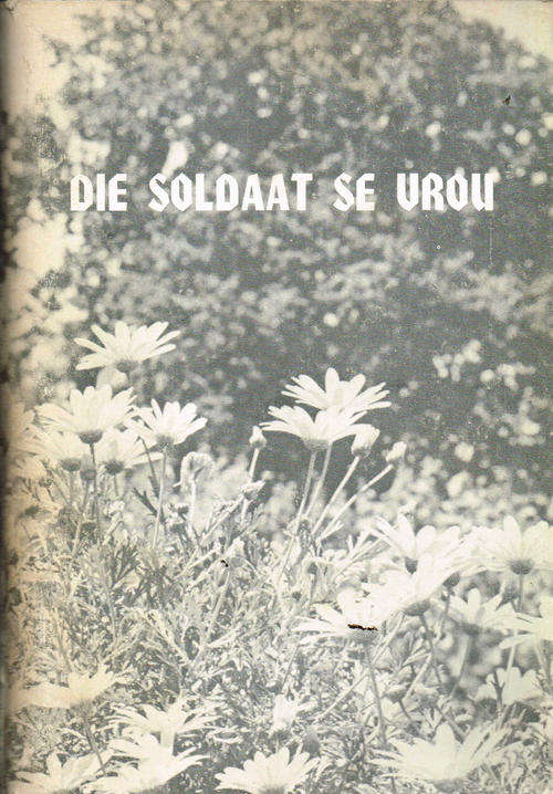 Die soldaat se vrou - BAIE SKAARS - handboek vir dienspligtiges se vroue - Weermag uitgawe
