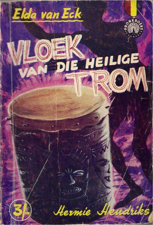 Vloek van die heilige trom - Hermie Hendriks - Pronk - 1961 - Elda van Eck reeks