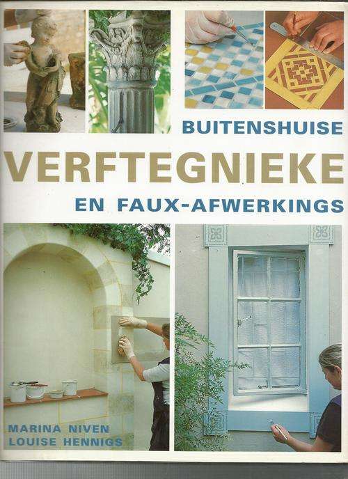 Verftegnieke Buitenshuis en Faux - afwerkings - Marina Niven & Louise Hennings - 2002
