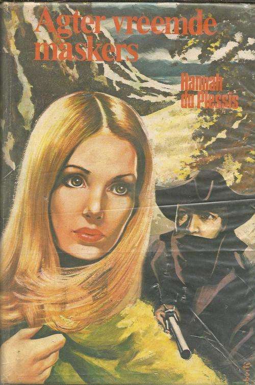 Agter vreemde maskers - Hannah du Plessis - 1975 - Ou Kaapse verhaal