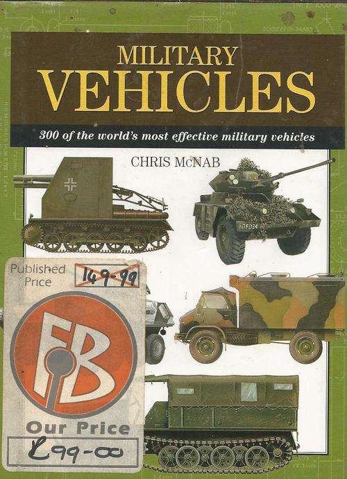 Military vehicles - Chris McNab - 2003 - 300 different military equipment and trucks