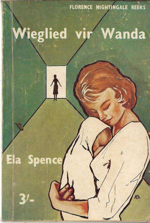 Wieglied vir Wanda - Ela Spence - Florence Nightingale reeks - Pronk boek 1960