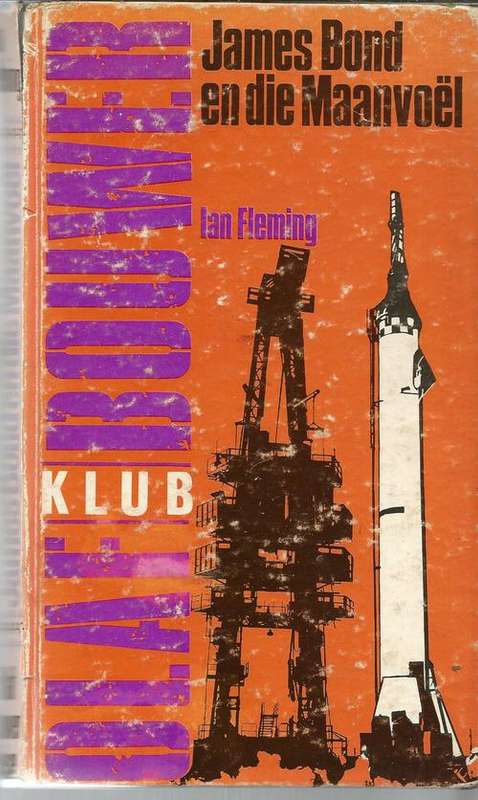 James Bond en die maanvoel - Ian Flemming - 1968 - Olaf Bouwer Boek klub
