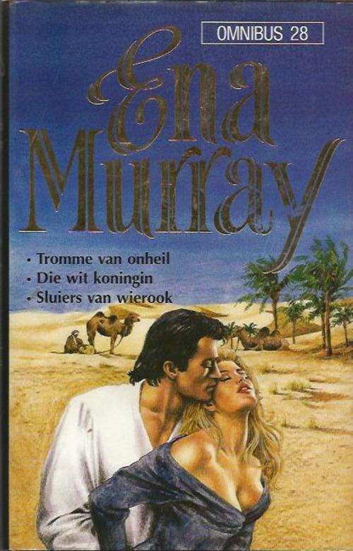 Ena Murray Omnibus 28 - 1984 - Tromme van onheil - Wit Koningin - Sluiers van Wierook