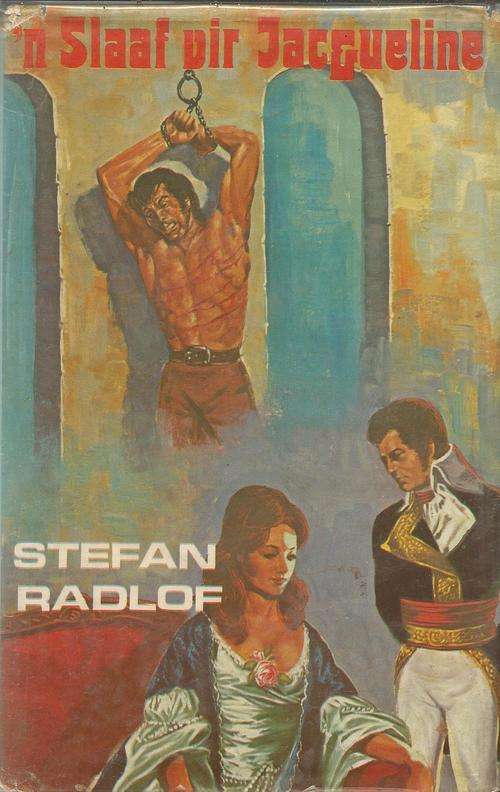 n Slaaf vir Jacqueline - Stefan Radlof - Pronk boek klub 1977 - Ou Kaapse verhaal