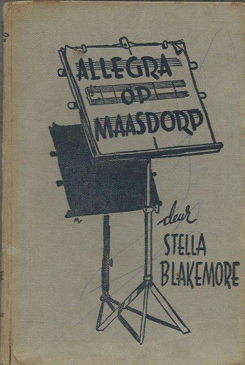 Allegra op Maasdorp - Stella Blakemore - 1958 - Maasdorp reeks no 5 - Jeug reeks