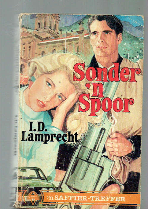 Sonder n spoor - ID Lamprecht - Saffier-treffer - 1991 - Hugo Storm speurreeks