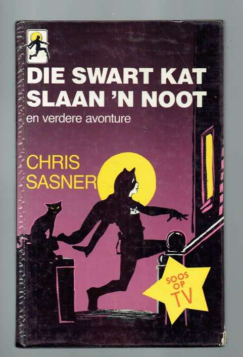 Die swartkat slaan n noot - Chris Sasner - 1986 - Swart Kat jeugavontuur nr 4