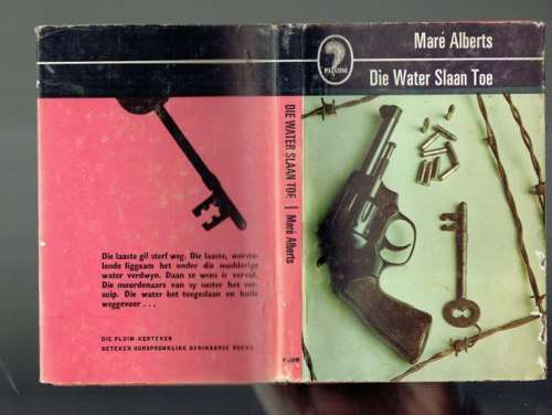 Mare Alberts - Die water slaan toe - 1967 - Pluimboek - Speurverhaal