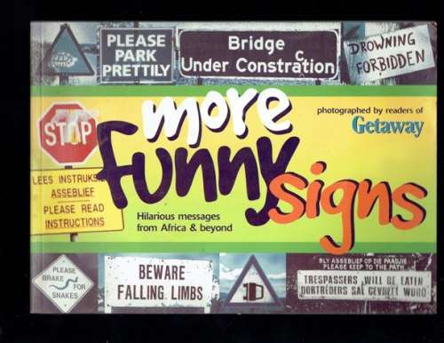 More funny signs by readers of Getaway - 2002