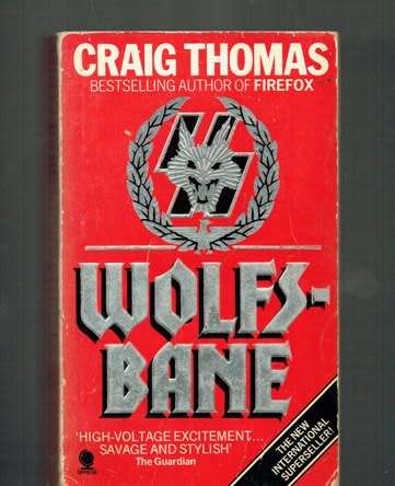 Wolfsbane - Craig Thomas - 1979 - Espionage thriller
