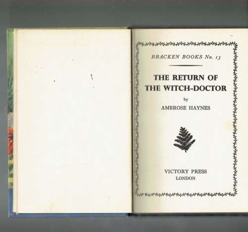 The return of the witchdoctor - Ambrose Haynes - 1957 - Teen adventure (a)