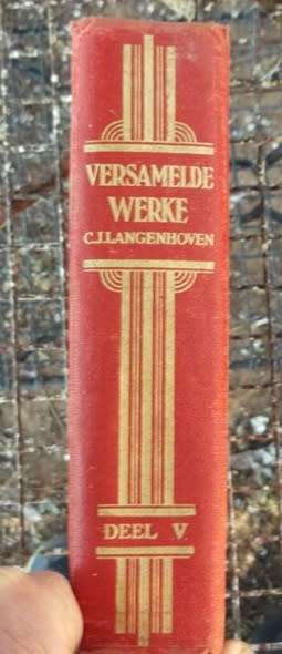 Versamelde werke deel 5 - 1956 - CJ Langenhoven - 4 verhale in die bundel