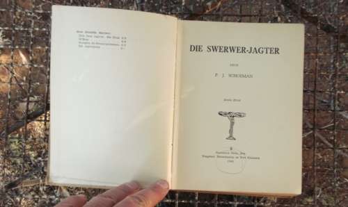 Die swerwer jagter - PJ Schoeman - 1940 - Jagters avontuur verhale deur bekroonde skrywer