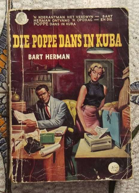 Die poppe dans in Kuba - Bart Herman - Sebra boek - Koerantman avonture