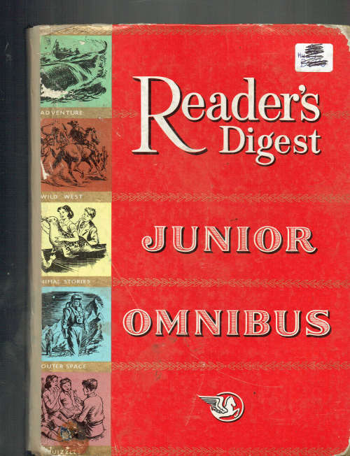 Junior Omnibus - Readers Digest - Some 60 teen stories and articles