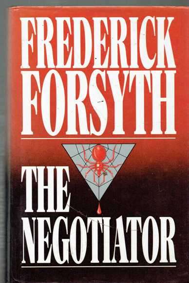 The Negotiator - Frederick Forsyth - 1989 - Adventure thriller (tab)