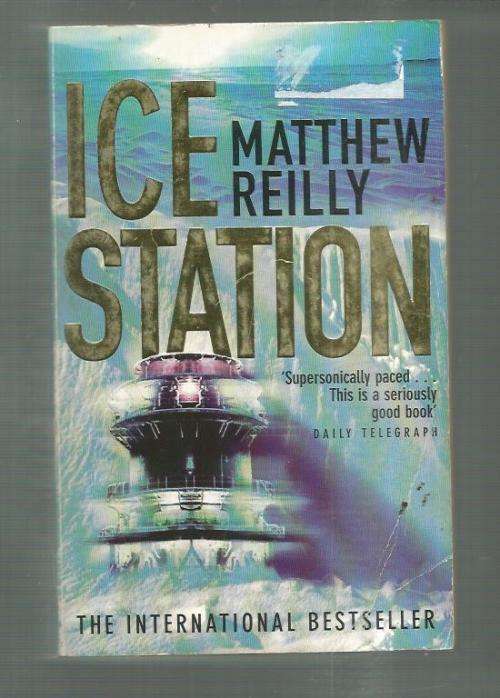 Ice Station - Matthew Reilly - 1998 - Shane Schofield action thriller