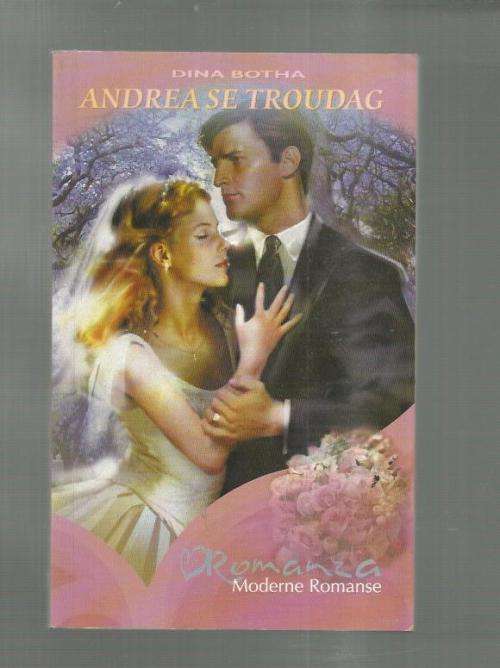 Andrea se Troudag - Dina Botha - Romanza moderne romanse