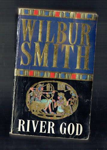 River God - Wilbur Smith - 1993 - Soft cover Egypcian series adventure