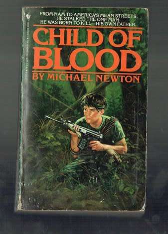 Child of Blood - Michael Newton - 1988 - Adventure thriller
