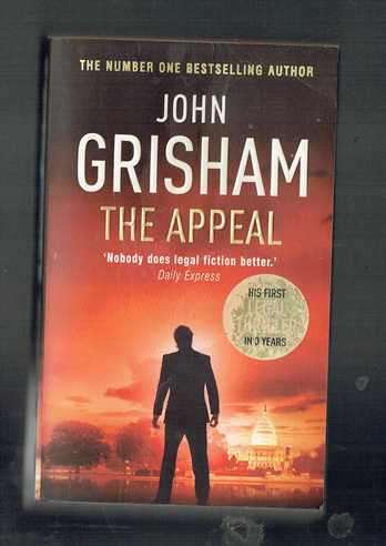 The Appeal - John Grisham - 2008 - Bestselling thriller