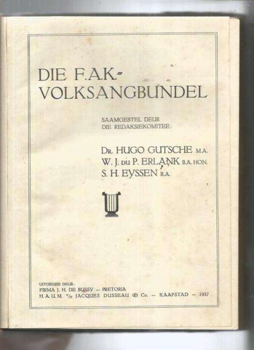FAK Volksangbundel vir Suid-Afrika - Gutche, Erlank and Eyssen - 1937 uigawe