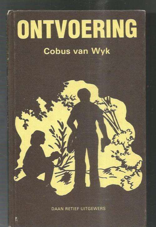 Ontvoering - Cobus van Wyk - 1981 - Jeug avontuurverhaal