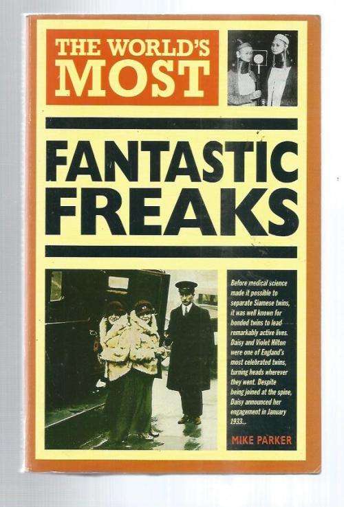 The world`s most Fantastic Freaks - Mike Parker - 1983 (a)
