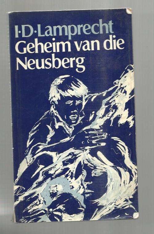 Geheim van die Neusberg - ID Lamprecht - 1987 - Jeug avontuurverhaal