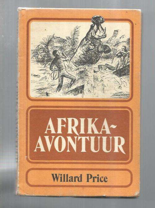 Afrika Avontuur - Willard Price - 1963 - Jeug avontuurverhaal