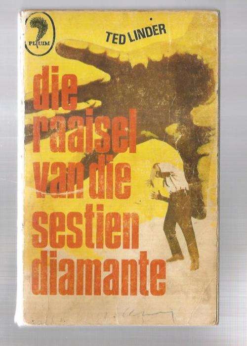 Die raaisel van die sestien diamante - Ted Linder - 1972 - Speurverhaal