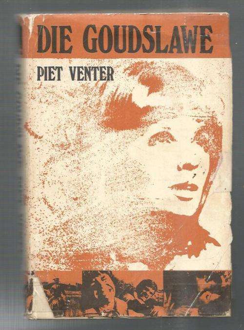 Die Goudslawe - Piet Venter - 1970 - Voor oorlogse skattejag avontuur