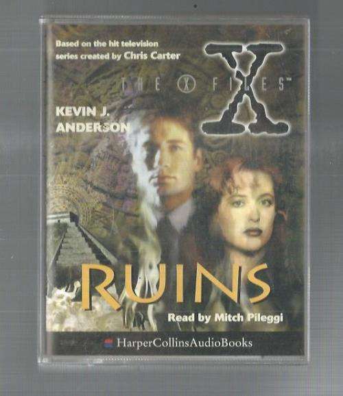 Ruins - Kevin J Anderson - X - Files - Audio book read by Mitch Piliggi (AUD039)