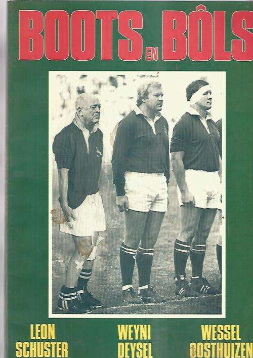Boots en Bols - Schuster - Deysel and Oosthuizen - 1985 - Rugby humor uit die ou dae