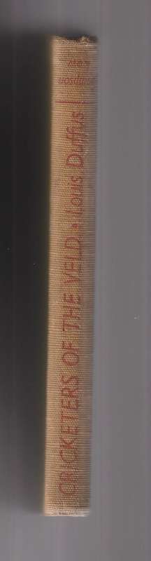 Cricketers of the veld - Louis Duffus - Cricketing tales by a jounalist (a 2)