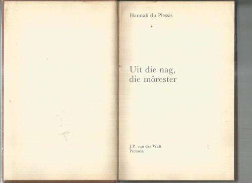 Lot van 3 x Hanah du Plessis - Uit die nag die morester / Taal van liefde /Weelde van Soetfontein e7