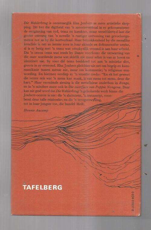 Lot van 3 Elsa Joubert boeke - Die Wahlerbrug / Ons Wag op die Kaptein / Bonga (e7)
