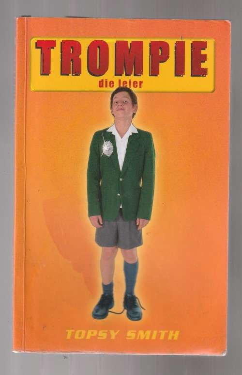 Trompie die leier - Topsy Smith - Trompie reeks nr 11